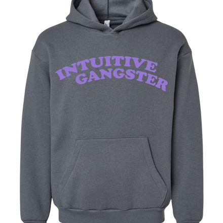 Intuitive Gangster Hoodie